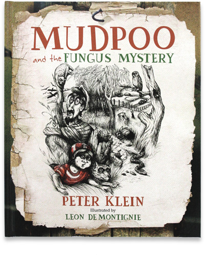 Mudpoo and the Fungus Mystery (soft cover)